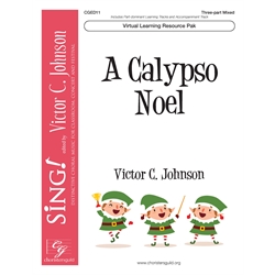 A Calypso Noel (Virtual Learning Resource Pak) - Three-part mixed