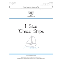 I Saw Three Ships (Digital Download Pak) - Two-part