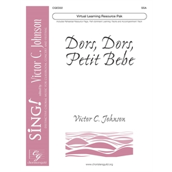 Dors, Dors, Petit Bebe (Virtual Learning Resource Pak) - SSA