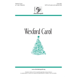 Wexford Carol - SATB