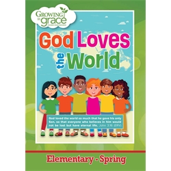 Growing in Grace God Loves the World (Spring) Elementary Download Curriculum