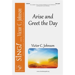 Arise and Greet the Day - Two-part