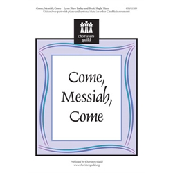 Come, Messiah, Come (Accompaniment Track)