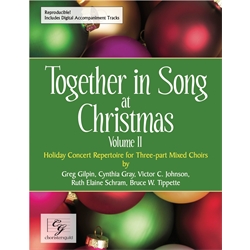 Together in Song at Christmas - Volume II: Three-part Mixed 