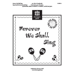 Forever We Shall Sing (Reproducible Parts)