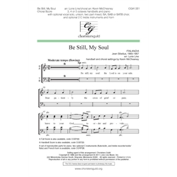 Be Still, My Soul - Choral Score