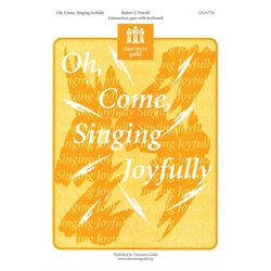 Oh, Come, Singing Joyfully