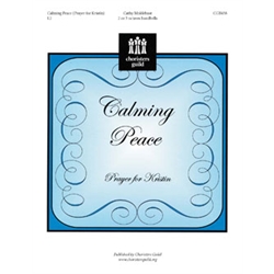 Calming Peace (Prayer for Kristin) (2 or 3 octaves)