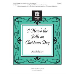 I Heard the Bells on Christmas Day (Handbell Score)