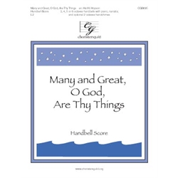 Many and Great, O God, Are Thy Things - Handbell Score