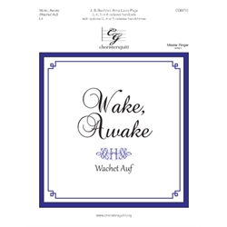 Wake, Awake (Wachet Auf)