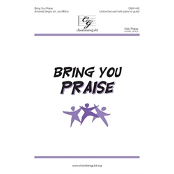 Bring You Praise (Accompaniment Track)