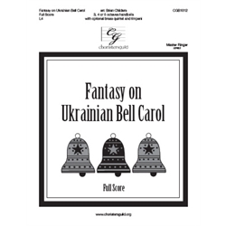 Fantasy on Ukrainian Bell Carol - Full Score