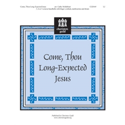 Come, Thou Long-Expected Jesus (3, 4 or 5 octaves)