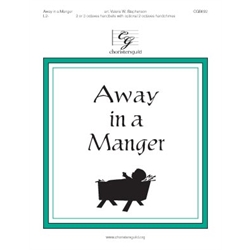 Away in a Manger (2 or 3 octaves)