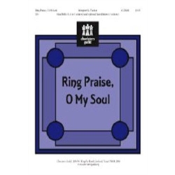 Ring Praise, O My Soul (3, 4 or 5 octaves)