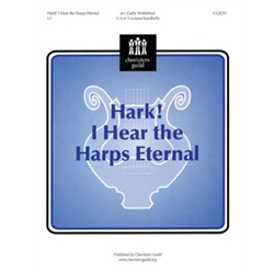 Hark I Hear the Harps Eternal