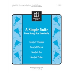 A Simple Suite Four Songs for Handbells