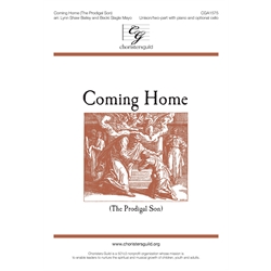 Coming Home (The Prodigal Son) Unison/Two-part