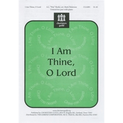 I Am Thine, O Lord