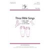 Three Bible Songs (Digital Download Accompaniment Track)