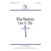 What Wondrous Love Is This (Digital Download Accompaniment Track)