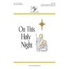 On This Holy Night (Digital Download Accompaniment Track)