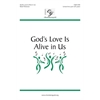 God's Love Is Alive in Us (Digital Download Accompaniment Track)