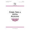 Come, Sing a Joyful Alleluia! (Digital Download Accompaniment Track)