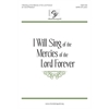 I Will Sing of the Mercies of the Lord (Digital Download Accompaniment Track)