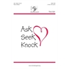 Ask, Seek, Knock (Digital Download Accompaniment Track)