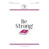 Be Strong! (Digital Download Accompaniment Track)