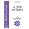 My Song is Love Unknown - Solo (2 octaves)