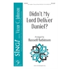 Didn't My Lord Deliver Daniel? - Two-part