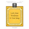 Lord, How Wondrous Is Your Song (Accompaniment Track)