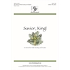 Savior, King! (An Introit for Palm Sunday and Easter) - Unison