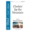 Climbin' Up the Mountain - Three Part Mixed