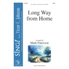 Long Way from Home - SATB