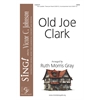 Old Joe Clark - SATB