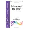 Followers of the Lamb - SATB