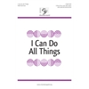 I Can Do All Things (Accompaniment Track)