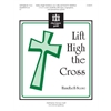 Lift High the Cross (Handbell Score)