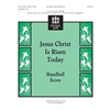 Jesus Christ Is Risen Today (Handbell Score)