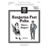 INACTIVE - Hungarian Fast Polka (Eljen a Magyar) (Full Score)