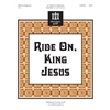 Ride On, King Jesus