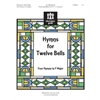 Hymns for Twelve Bells (Four Hymns in F Major)