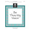 Be Thou My Vision