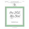 Be Still, My Soul - Handbell Score