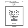 God Is Our Refuge and Strength - Full Score