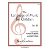 The Language of Music for Children, Set III Book